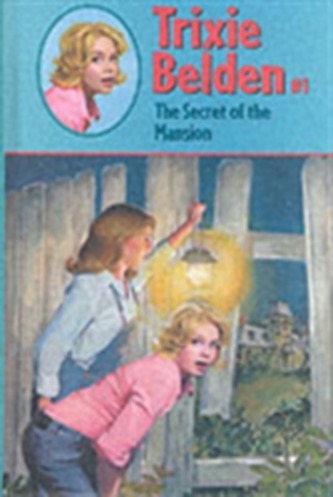 Trixie Belden 1 Secret Of The Mansion