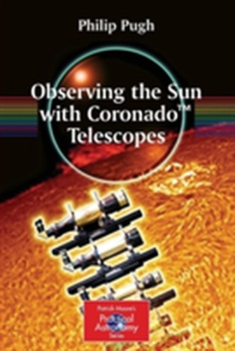 Observing the Sun with Coronado (TM) Telescopes