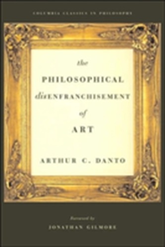 The Philosophical Disenfranchisement of Art