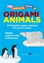 The Complete Book Of Origami Animals