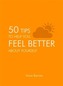 50 Tips to Help you Feel Better about Yourself