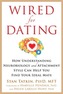 Wired for Dating