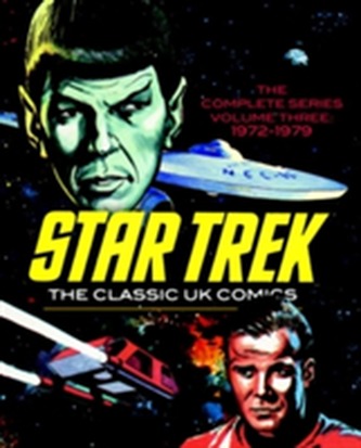 STAR TREK THE CLASSIC UK COMICS VOLUME 3