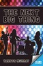 The Next Big Thing