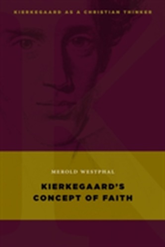 Kierkegaard's Concept of Faith