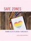 Safe Zones