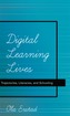 Digital Learning Lives