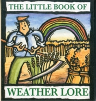 The Little Book of Weather Lore