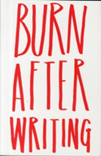 Burn After Writing