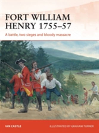 Fort William Henry 1755-57
