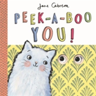 Jane Cabrera - Peek-a-boo You!