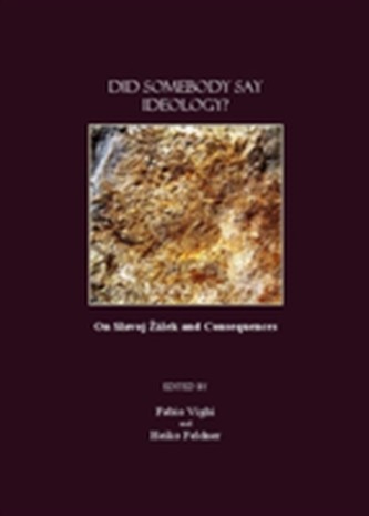 Did Somebody Say Ideology?