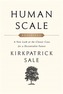 Human Scale Revisited