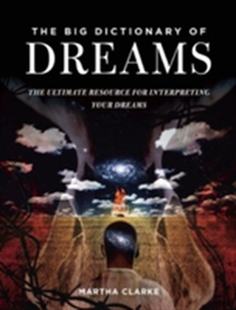 The Big Dictionary of Dreams
