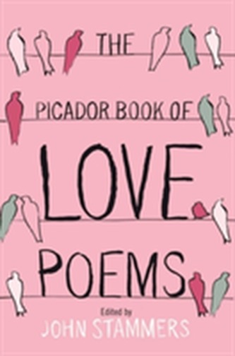 The Picador Book of Love Poems