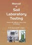Manual of Soil Laboratory Testing