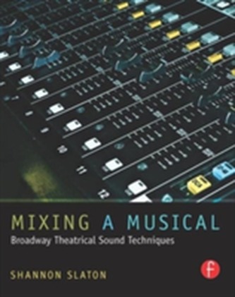 Mixing a Musical