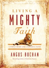 Living a Mighty Faith