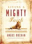 Living a Mighty Faith