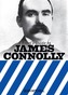A Rebel's Guide To James Connolly
