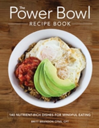 The Power Bowl Recipe Book
