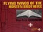 Flying Wings of the Horten Brothers