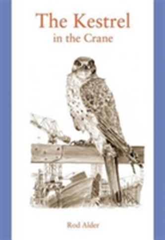 The Kestrel in the Crane