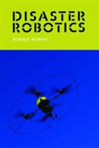 Disaster Robotics