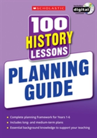 100 History Lessons: Planning Guide