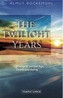 The Twilight Years