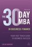 The 30 Day MBA in Business Finance