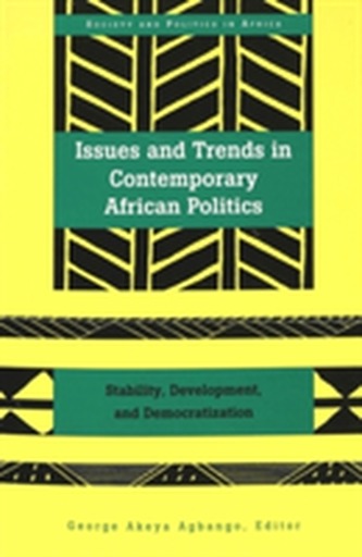 Issues and Trends in Contemporary African Politics