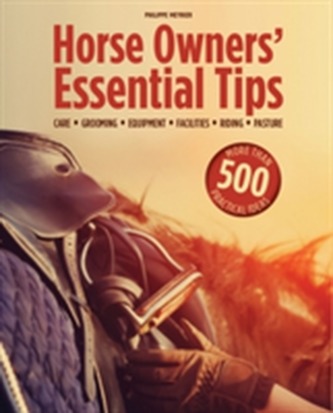 Horse Owners' Essential Tips