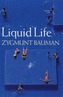 Liquid Life