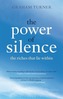 The Power of Silence