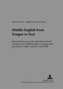 Middle English from Tongue to Text