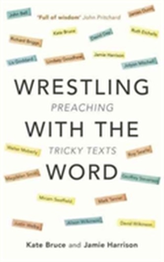 Wrestling with the Word