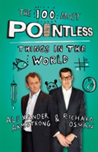 The 100 Most Pointless Things in the World