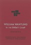 William Wantling: In The Enemy Camp