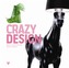 Crazy Design