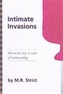 Intimate Invasions