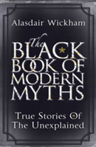 The Black Book of Modern Myths