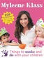 Things to Make and Do With Your Children