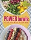 Power Bowls