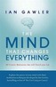 The Mind That Changes Everything