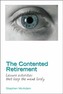 The Contented Retirement