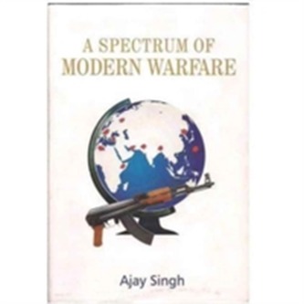 A Spectrum of Modern Warfare