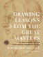 Drawing Lessons From The Great Masters