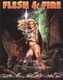 Flesh and Fire