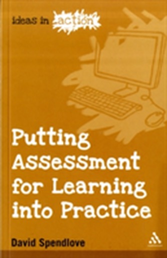 Putting Assessment for Learning into Practice